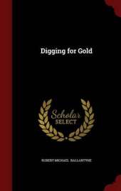Digging for Gold