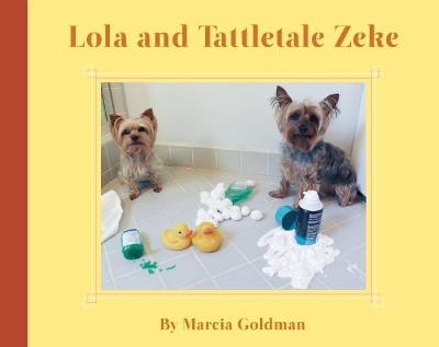 Lola and Tattletale Zeke