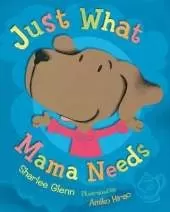 Just What Mama Needs