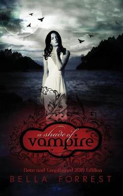 A Shade of Vampire: New & Lengthened 2015 Edition