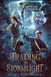Trading By Stormlight: The Magic Below Paris Book 7