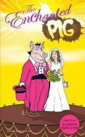 The Enchanted Pig