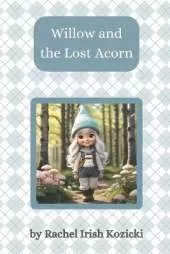 Willow and the Lost Acorn