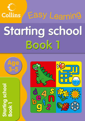Starting School Age 3-5: Book 1