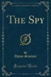 The Spy (Classic Reprint)