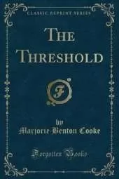 The Threshold (Classic Reprint)