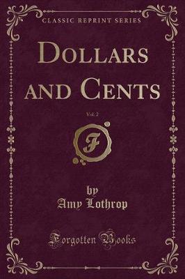 Dollars and Cents, Vol. 2 (Classic Reprint)