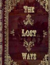 The Lost Ways