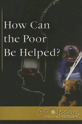 How Can the Poor Be Helped?