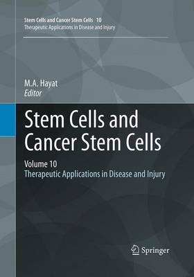 Stem Cells and Cancer Stem Cells, Volume 10: Therapeutic Applications in Disease and Injury