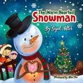 The Warm-Hearted Snowman: Christmas Book for Kids Preschool. (Teaching Children the Joy of Giving)