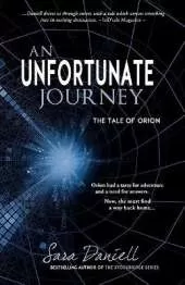 An Unfortunate Journey: The Tale of Orion