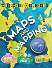 Discover Science: Maps and Mapping: Maps and Mapping
