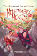 Mountainpass Monster: The Adventures of Coal and Melnon