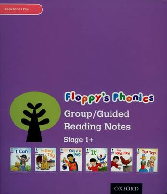 Oxford Reading Tree: Level 1+: Floppy's Phonics: Teaching Notes