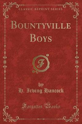 Bountyville Boys (Classic Reprint)