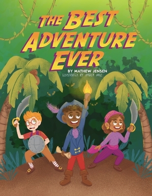 The Best Adventure Ever