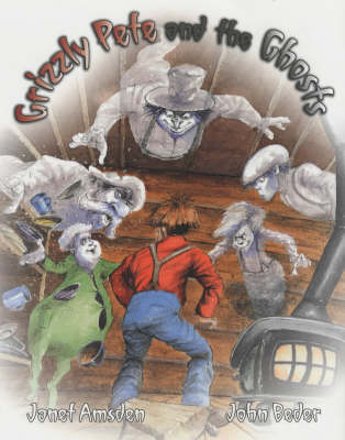 Grizzly Pete and the Ghosts