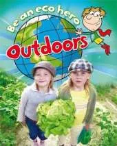 Be an Eco Hero: Outdoors