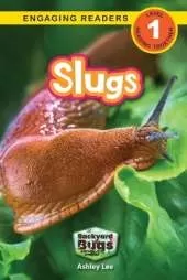 Slugs: Backyard Bugs and Creepy-Crawlies (Engaging Readers, Level 1)
