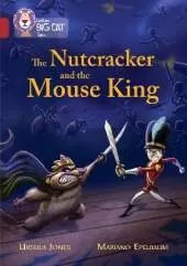 The Nutcracker and the Mouse King: Band 14/Ruby
