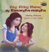 Ang Aking Nanay Ay Kamangha-Mangha: My Mom Is Awesome (Tagalog Edition)