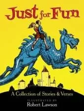 Just for Fun: A Collection of Stories and Verses