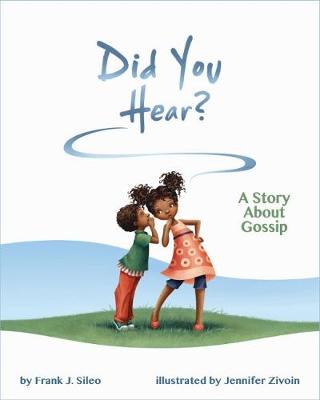 Did You Hear?: A Story About Gossip