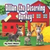 Dillon the Deserving Donkey