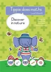 Tippie does maths (Level 3 Book 8): Discover in nature