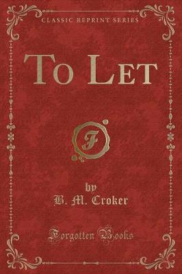 To Let (Classic Reprint)