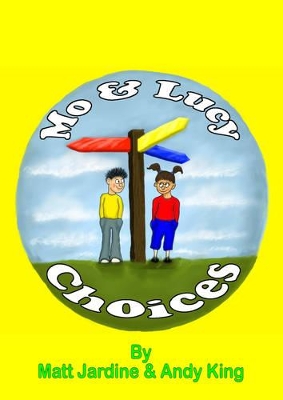Mo and Lucy: Choices