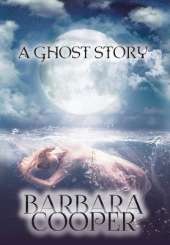 Ghost Story: A Novella