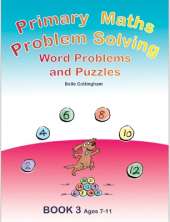 Primary Maths Problem Solving: Word Problems and Puzzles Book 3 Age 7 - 9