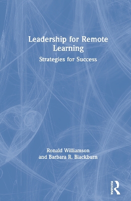 Leadership for Remote Learning: Strategies for Success
