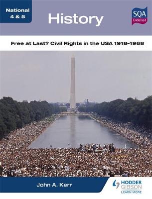 National 4 & 5 History: Free at Last? Civil Rights in the USA 1918-1968