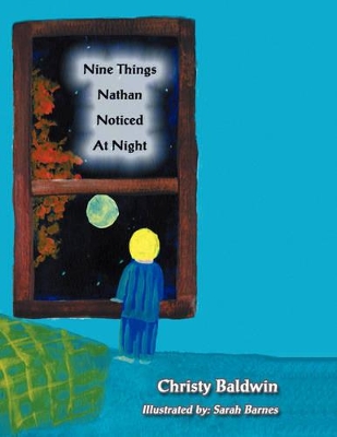 Nine Things Nathan Noticed At Night