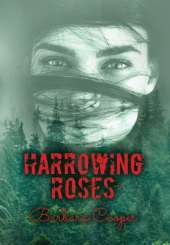 Harrowing Roses: A Novella