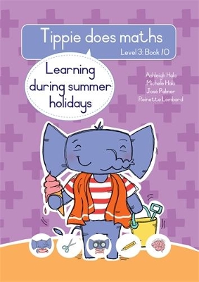 Tippie does maths (Level 3 Book 10): Learning during summer holidays