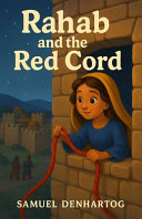 Rahab and the Red Cord: Little Lamb Rhymes