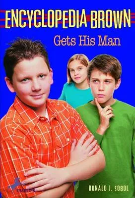 Encyclopedia Brown Gets His Man