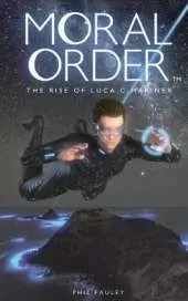 Moral Order: The Rise of Luca C. Mariner