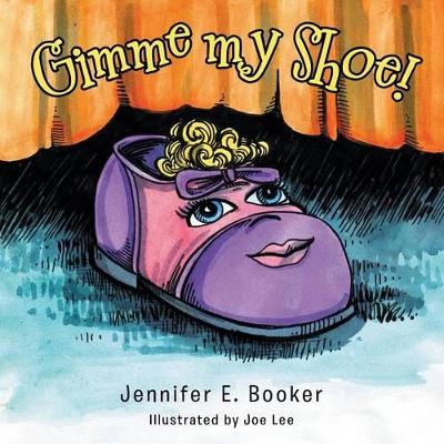 Gimme My Shoe!