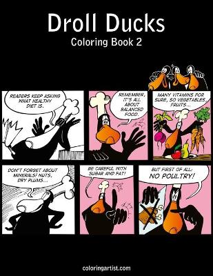 Droll Ducks Coloring Book 2
