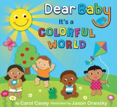 Dear Baby, it's a Colorful World