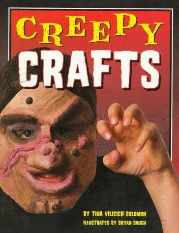 Creepy Crafts
