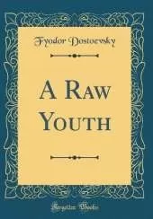 A Raw Youth (Classic Reprint)