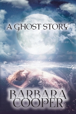 Ghost Story: : A Novella