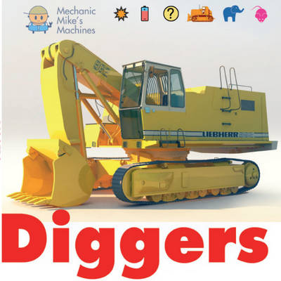 Mechanic Mike's Machines: Diggers