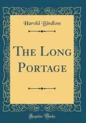 The Long Portage (Classic Reprint)